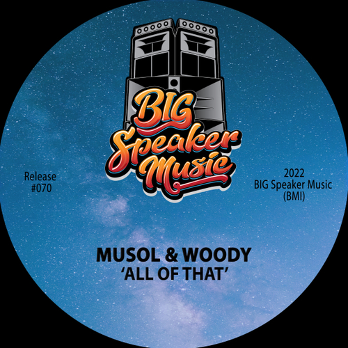 MuSol, Woody - All Of That [BSM070]